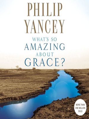 cover image of What's So Amazing About Grace?